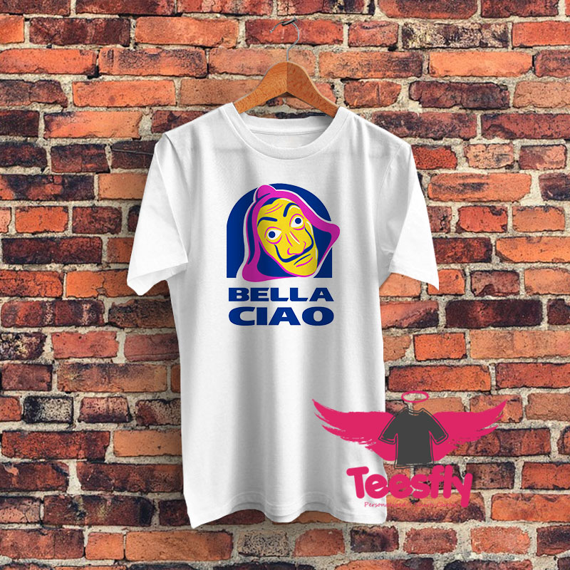 Bella Ciao Tacos Graphic T Shirt