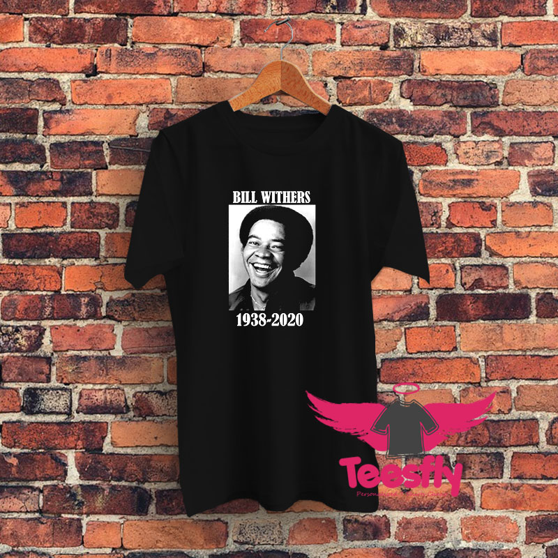 Bill Withers singer musician Graphic T Shirt