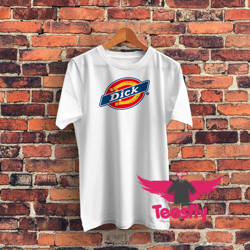 Dick Dickies Parody Graphic T Shirt