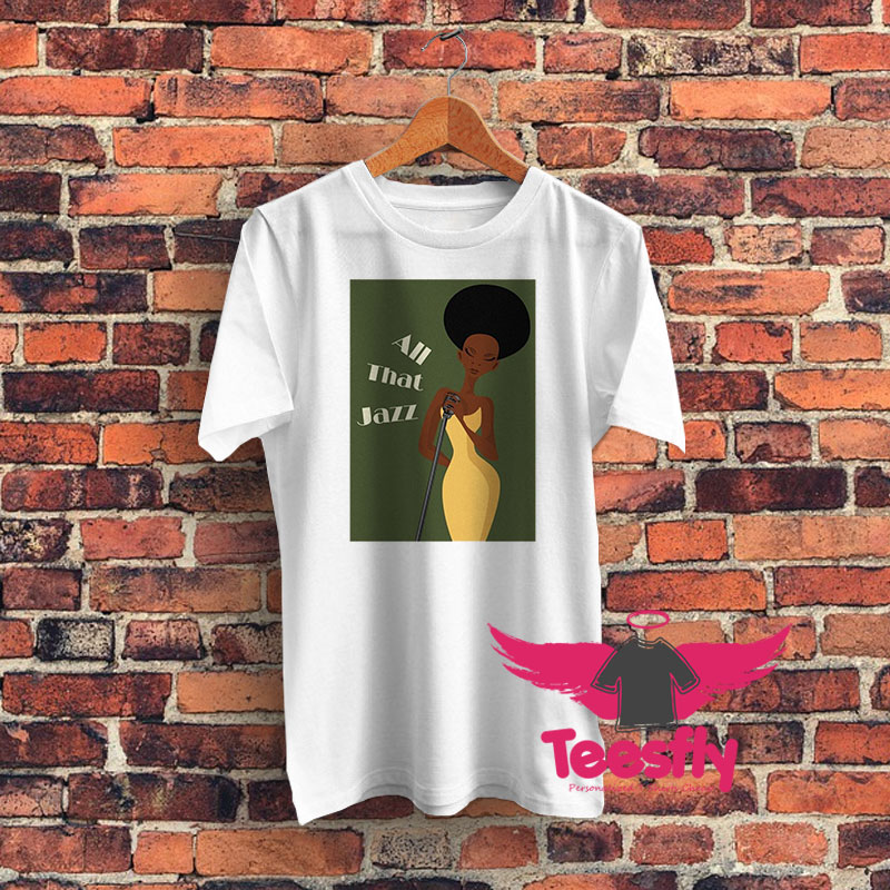 Ella Fitzgerald All That JAZZ Graphic T Shirt