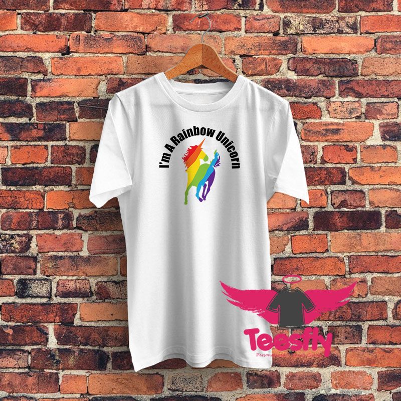 I Am A Rainbow Unicorn Graphic T Shirt