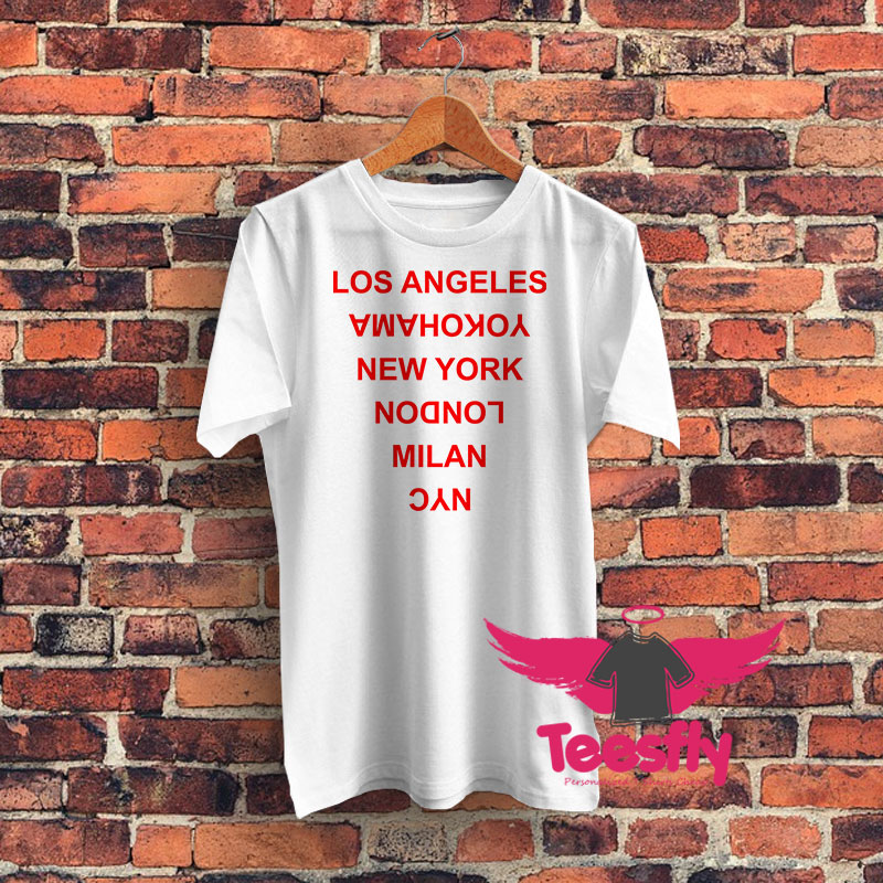 Los Angeles Yokohama New York London Graphic T Shirt