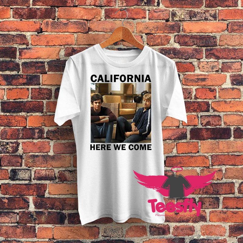 OC California Here We Come Graphic T Shirt