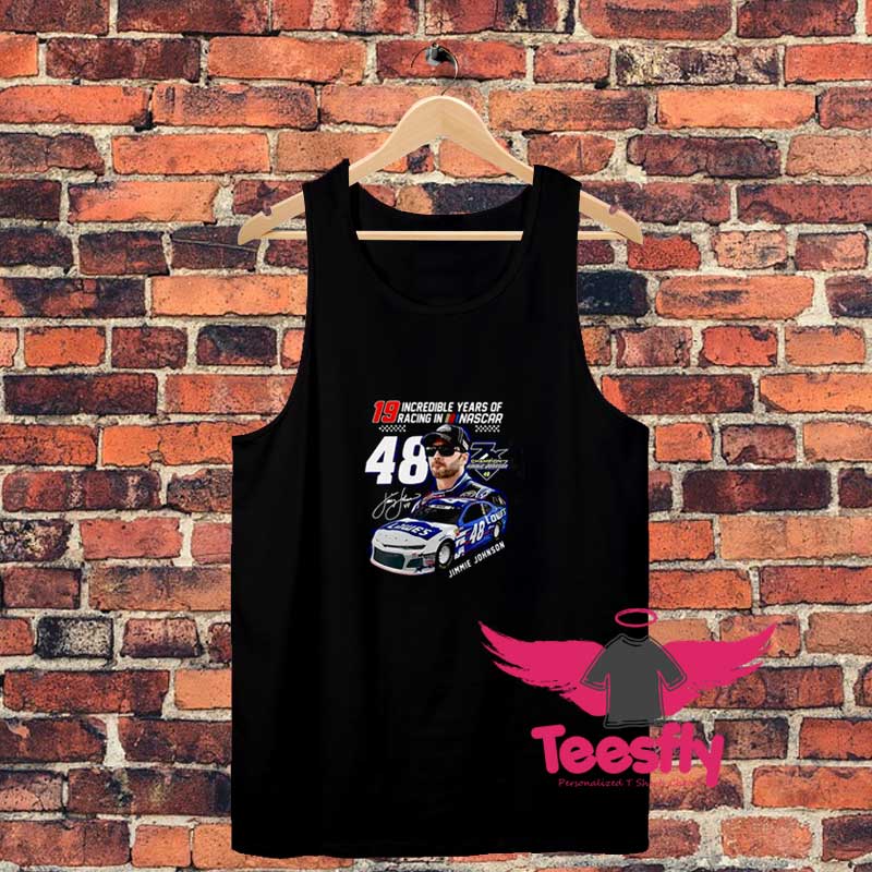 19 Incredible Years Of Racing In Nascar Jimmie Johnson8 Unisex Tank Top