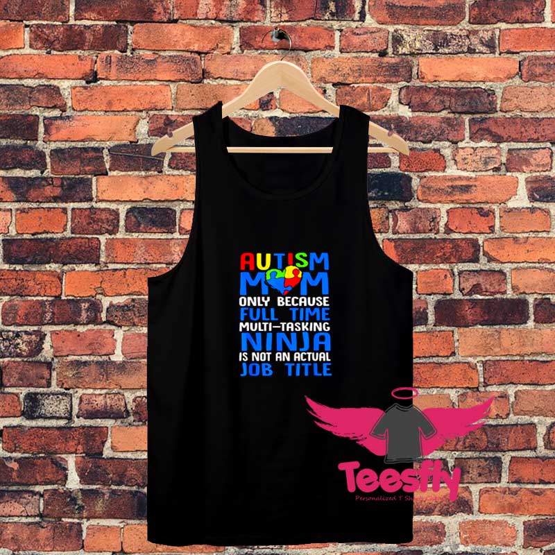 Autism Momgnhjk Unisex Tank Top