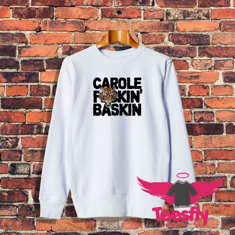 CAROLE FuCKIN BASKIN black Sweatshirt