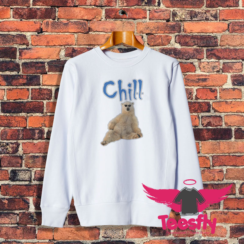 Chill Bear Sweatshirt