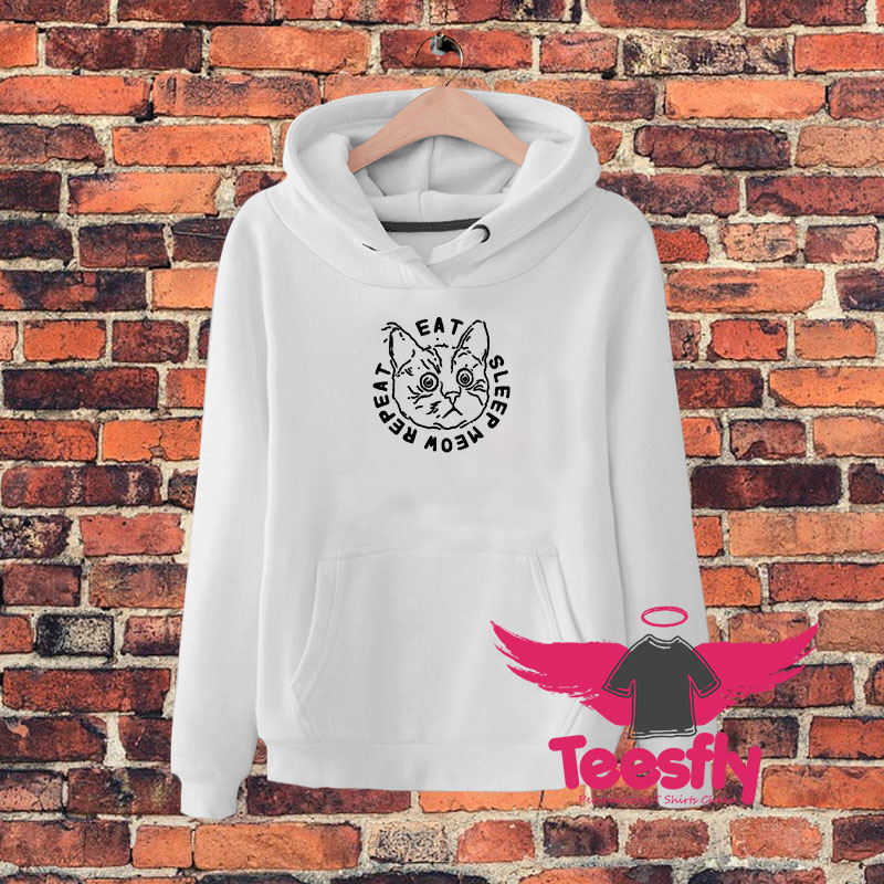 Eat Sleep Meow Repeat Hoodie