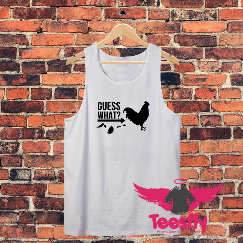 Guess What Chicken Butt Unisex Tank Top