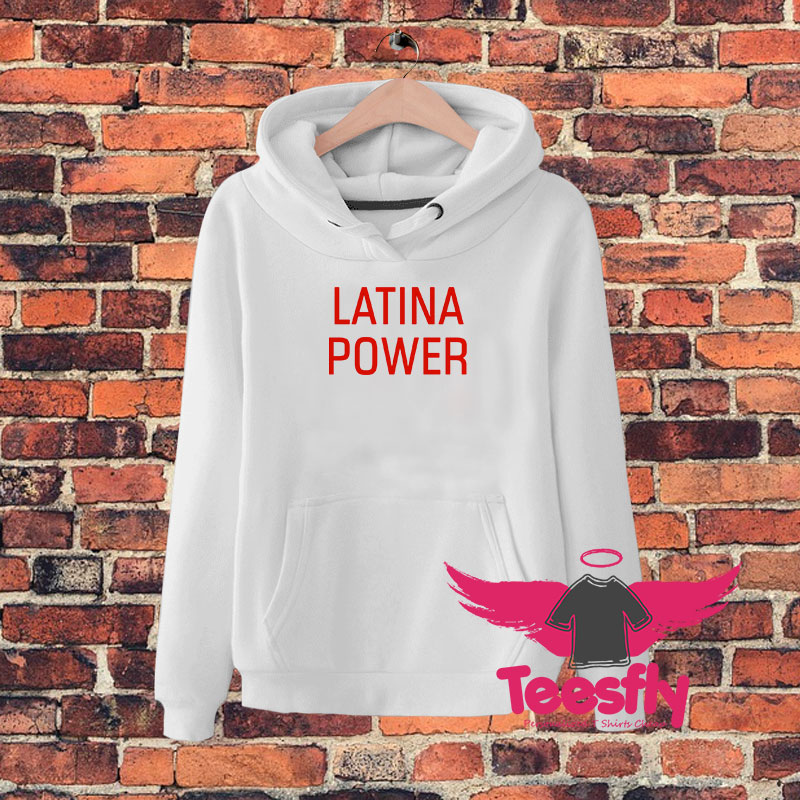 Latina Power Hoodie