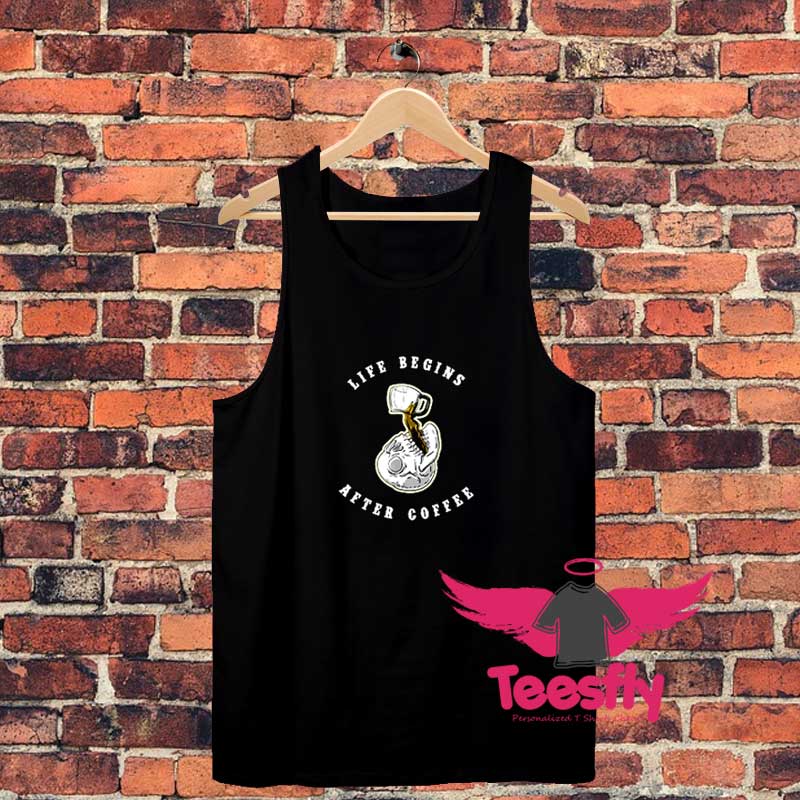 Life Begins After Coee Unisex Tank Top