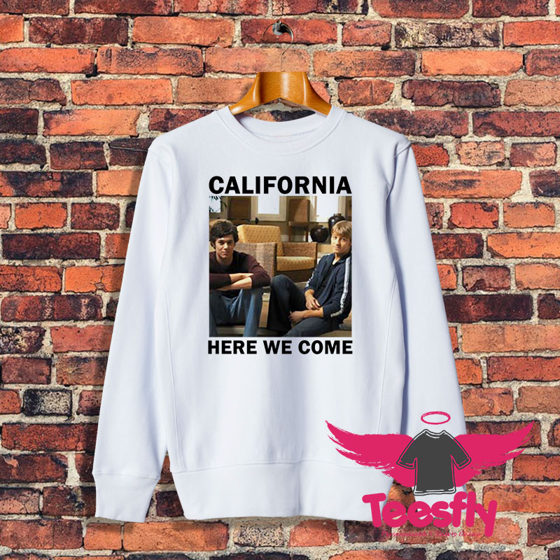 OC California Here We Come Sweatshirt