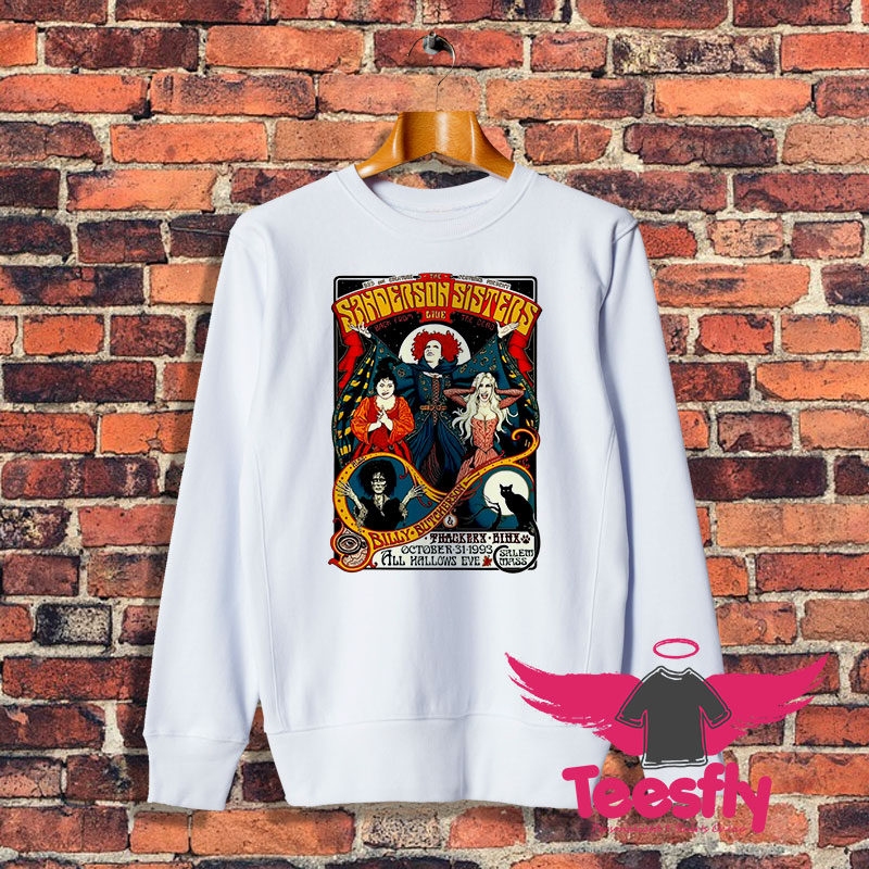 Sanderson Sisters Live Sweatshirt