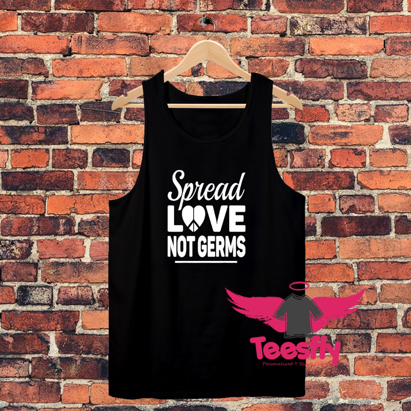 Spread Love Not Germs Unisex Tank Top