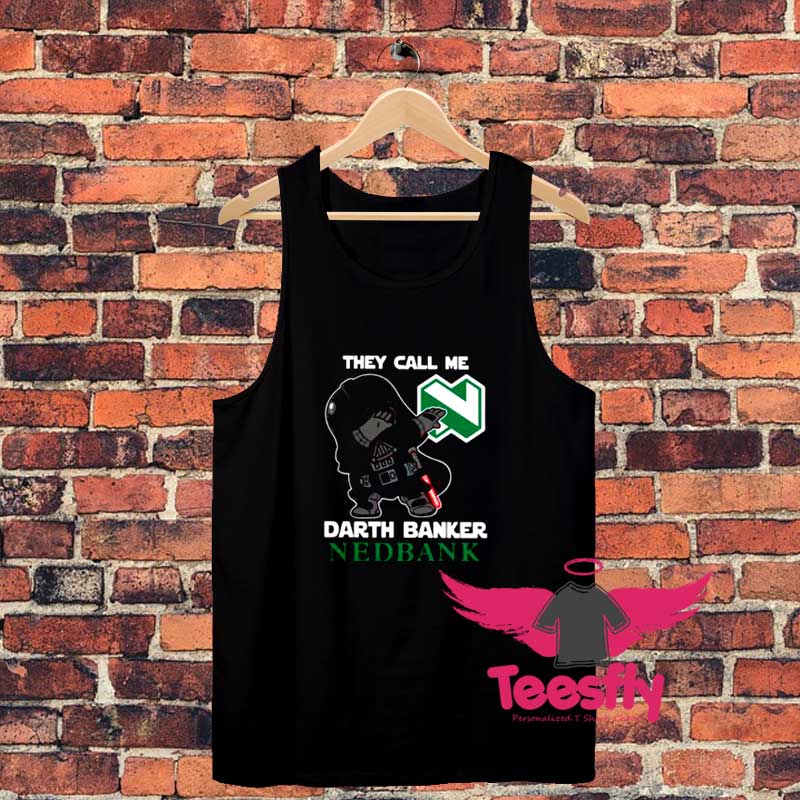 They Call Me Darth Banker Nedbank Unisex Tank Top