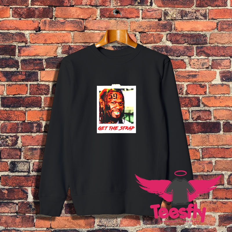 50 Cent Mashup Get The Strap Sweatshirt 1