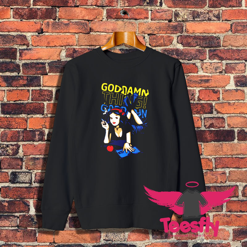 Bad Princess GodDamn Thing Sweatshirt 1