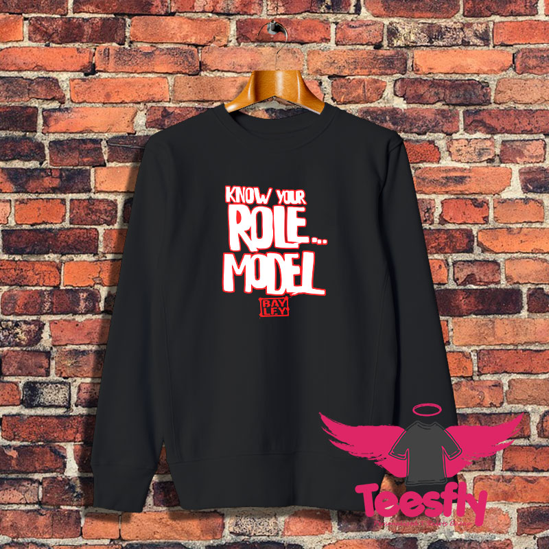 Bayley Know Your Role Model Sweatshirt 1