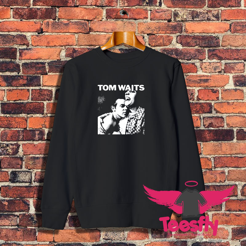 TOM WAITS Rain Dogs Sweatshirt 1