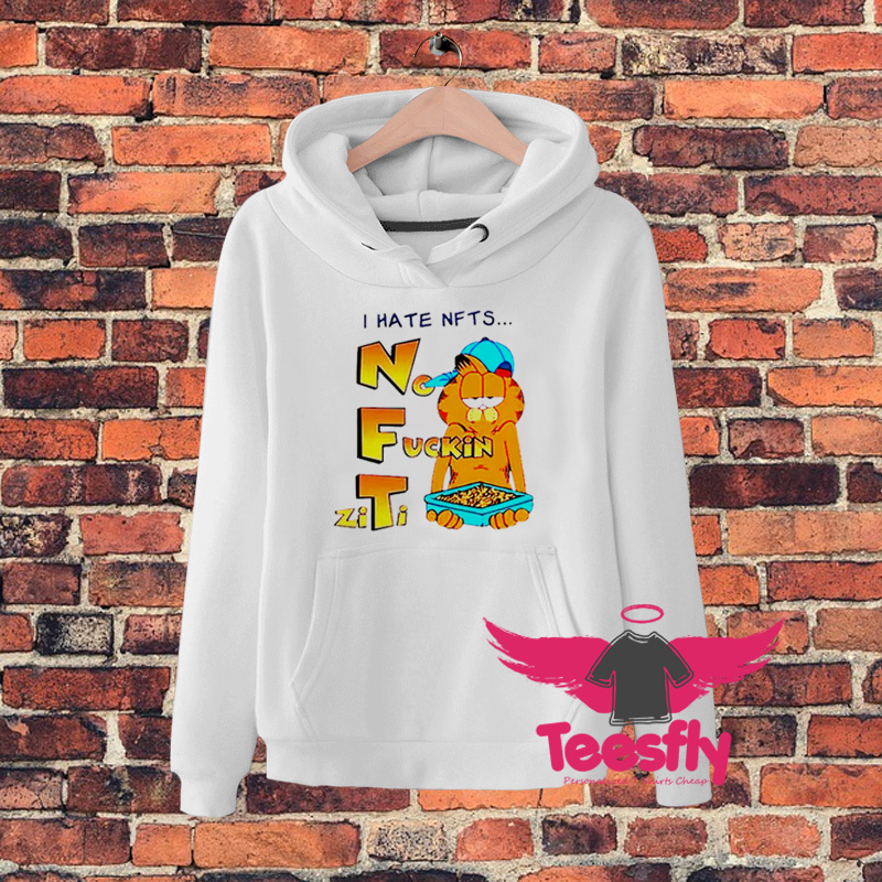 Funny I Hate Nfts No Fuckin Ziti Garfield Hoodie