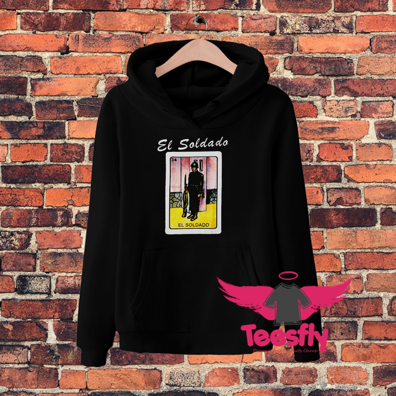 El Soldado Loteria Mexican Hoodie