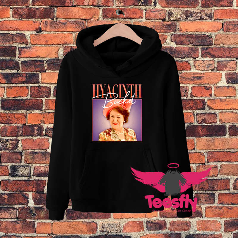 Hyacinth Bucket Keeping Up Appearances Hoodie