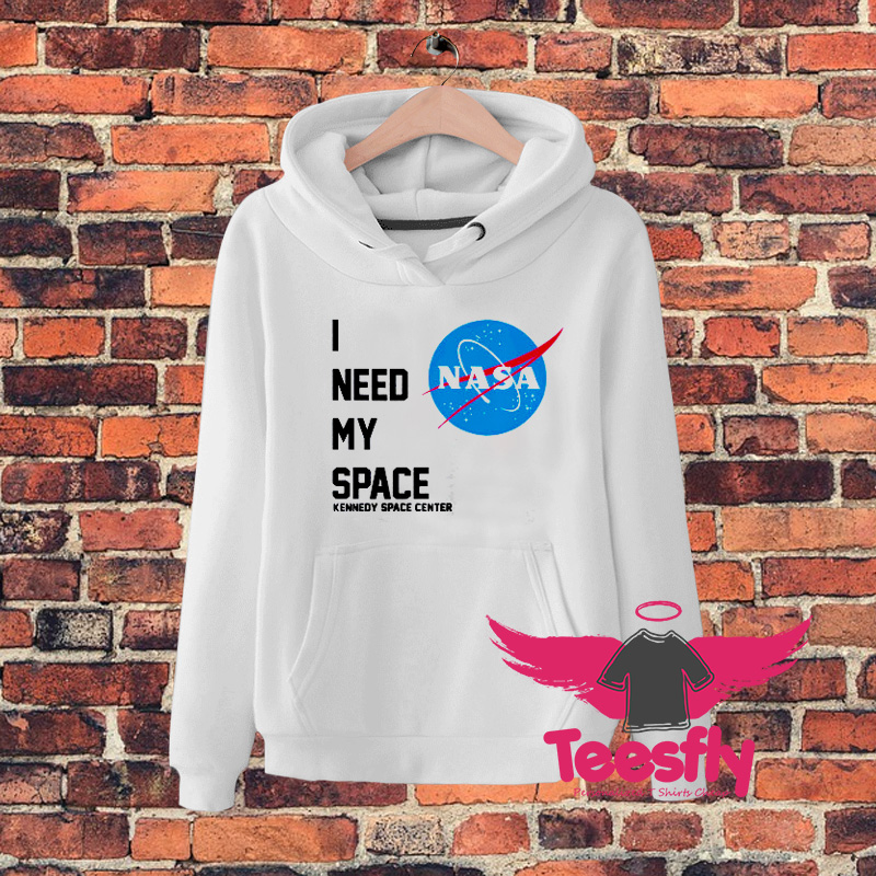 I Need My Space NASA Logo Hoodie