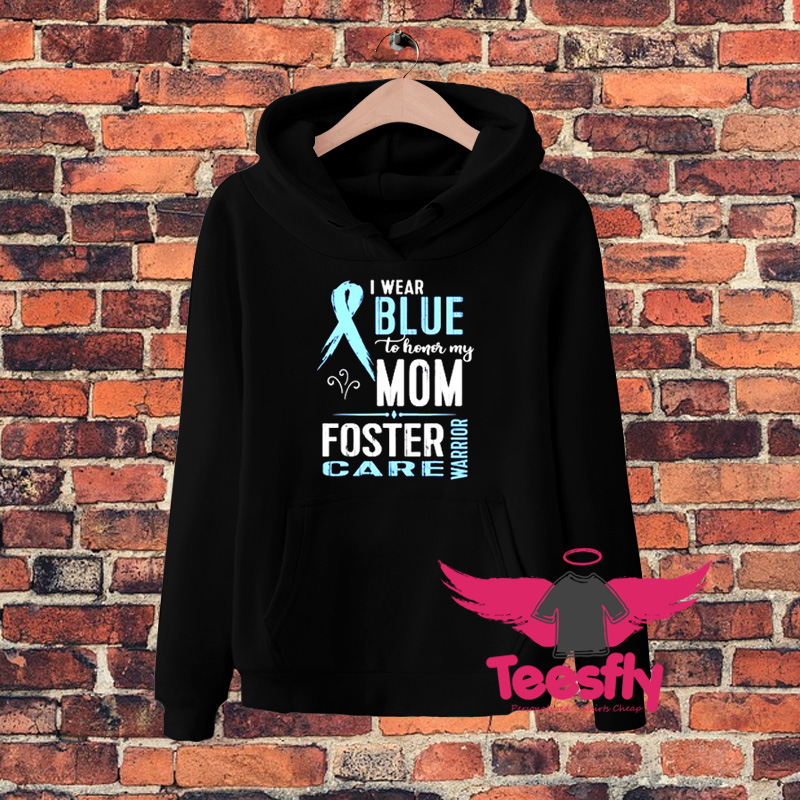 I Wear Blue To Honor My Mom Hoodie