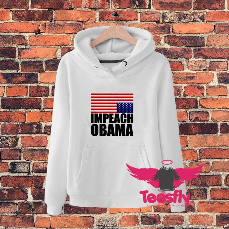 Impeach Obama Hoodie