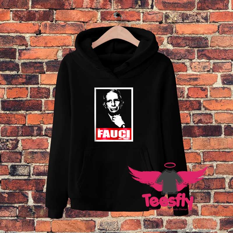 In Fauci We Trust Doctor Nurse Medical Hoodie