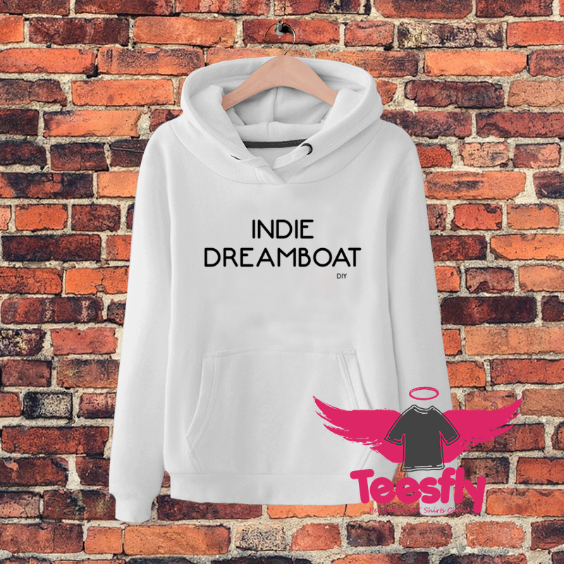 Indie Dreamboat DIY Quote Hoodie