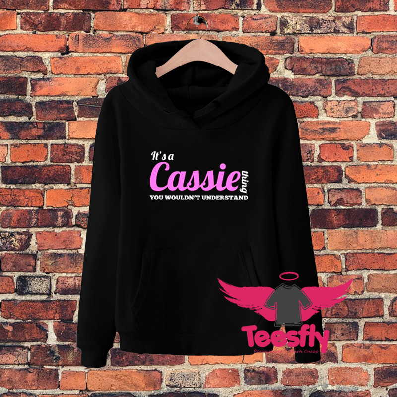 Its A Caie Thing You Wouldnt Understand Hoodie