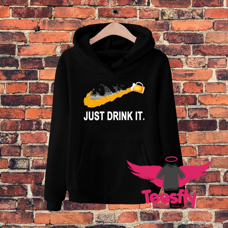 Just Drink It Beer Logo Hoodie