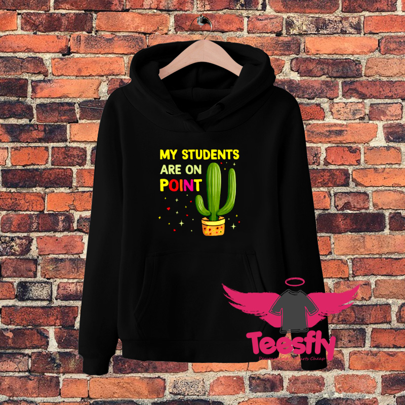 My Students Are On PSoint Hoodie