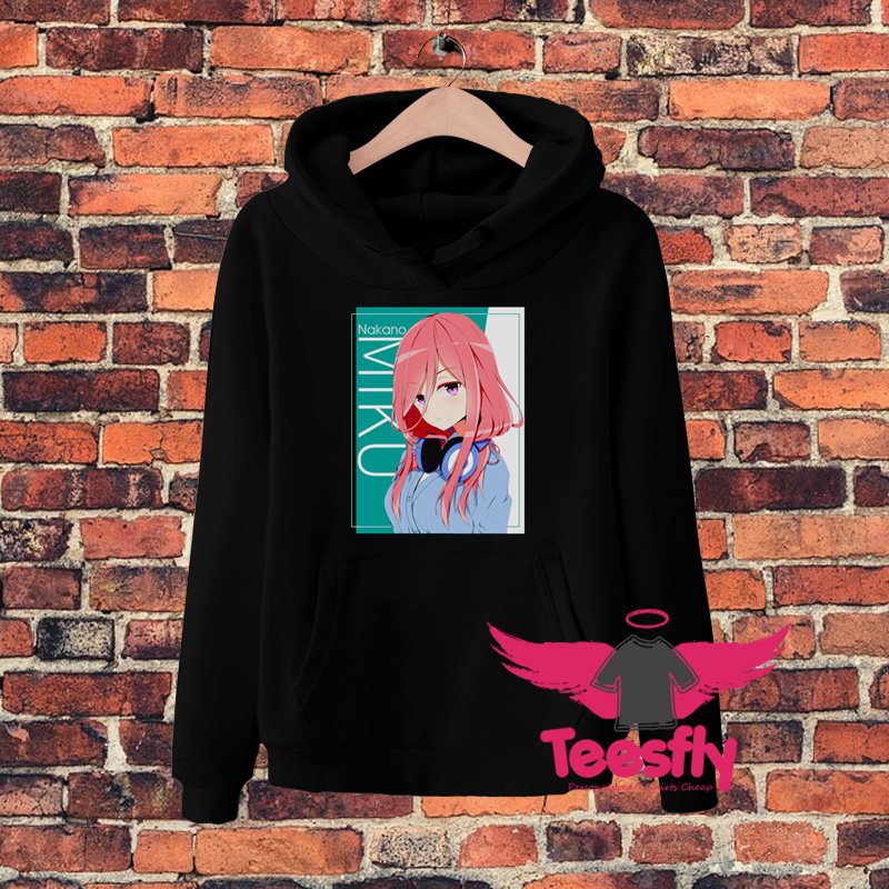 Nakano Miku The Quinteential Hoodie