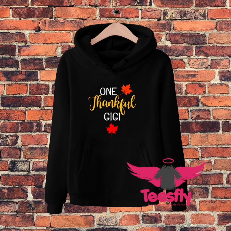 One Thankful Gigi Thanksgiving Day Hoodie