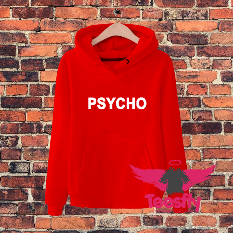 Psycho Logo Quote Hoodie