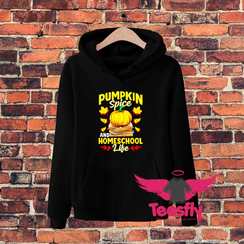 Pumpkin Spice And Homeschool Lifefgdg Hoodie