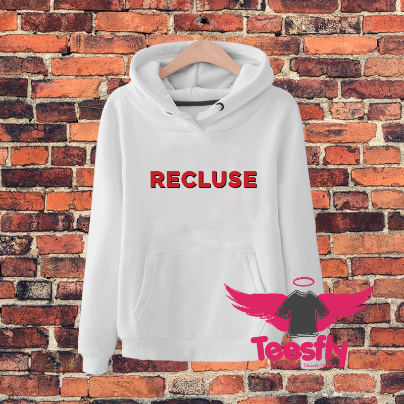 Recluse Red Quote Hoodie