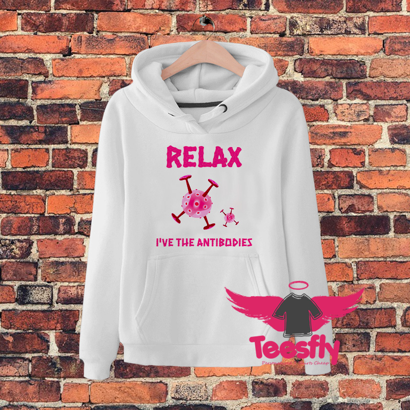 Relax Ive The Antibodies Hoodie