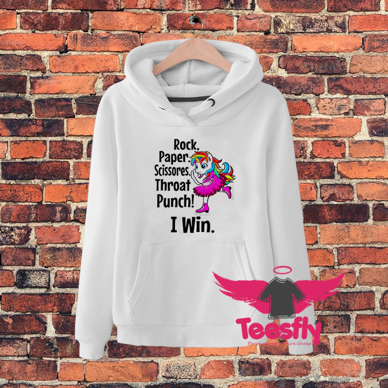 Rock Paper Sciors Throat Punch I Win d Hoodie