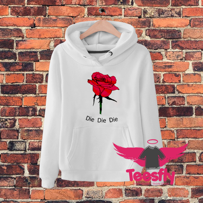 Rose Die Die Die Logo Hoodie