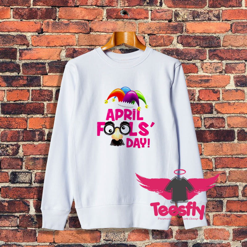 Awesome April Fools Day Joke Sweatshirt