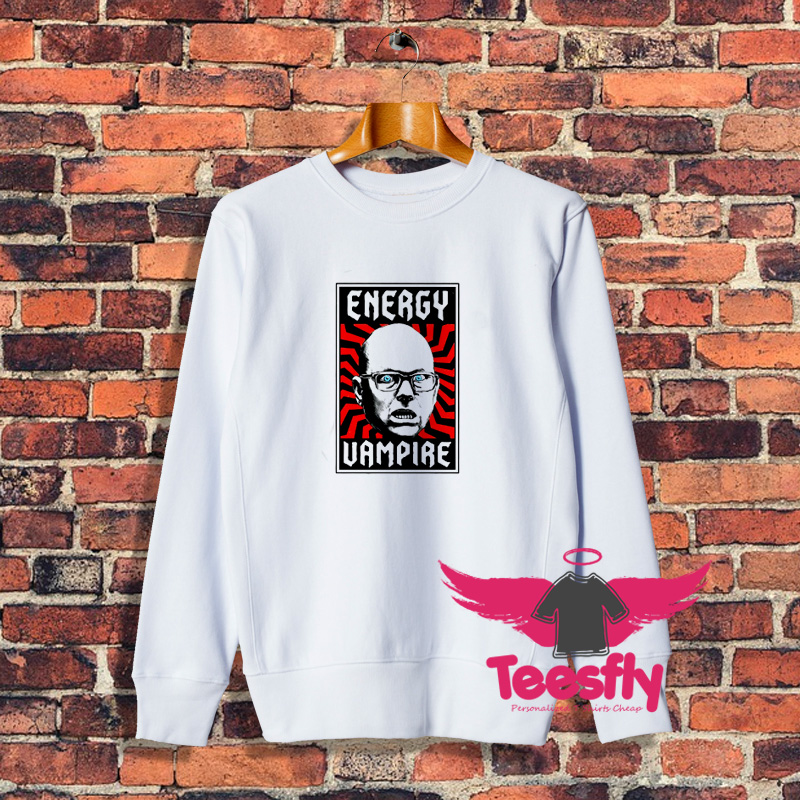 Energy Vampire Back To School Sweatshirt