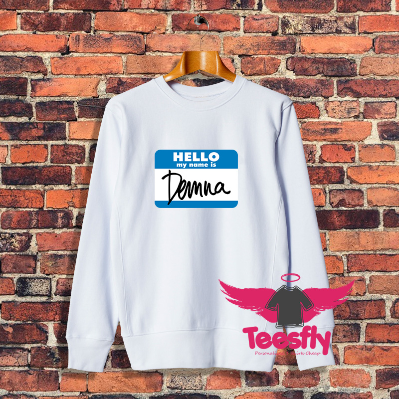 Hello My Name Is Demna Sweatshirt