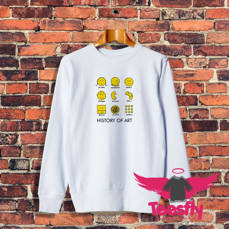 History of Art Smiley Face Sweatshirt