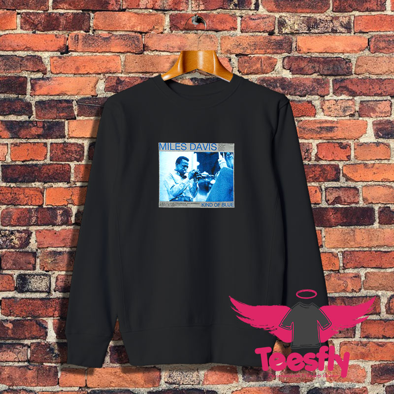 Miles Davis Kind Of Blue Sweatshirt