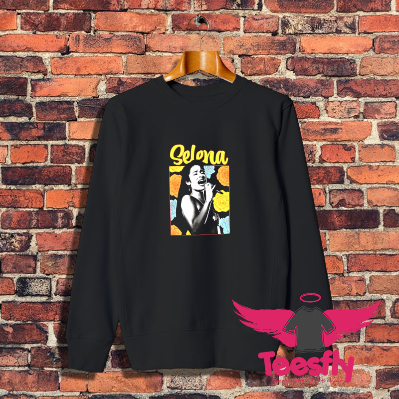 Selena Quote Sweatshirt