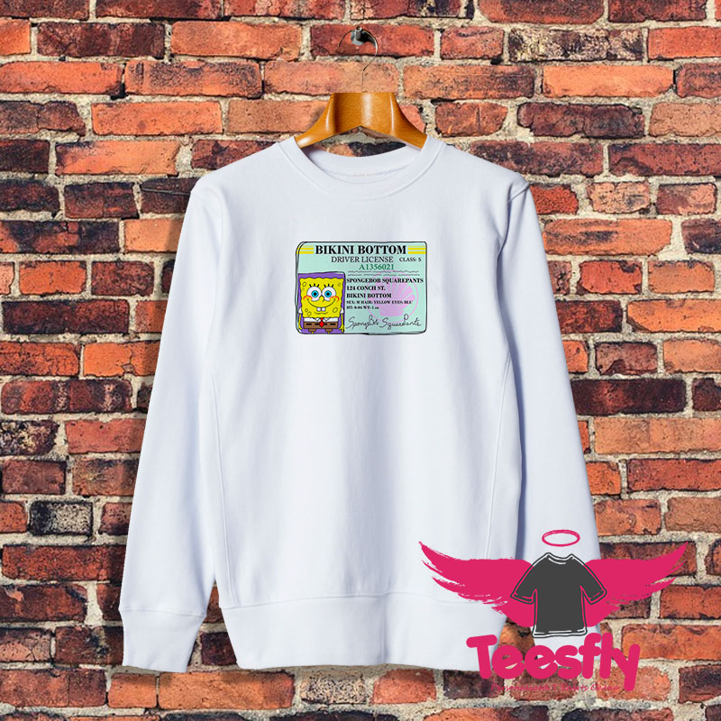 Spongebob Bikini Bottom Driver License Sweatshirt