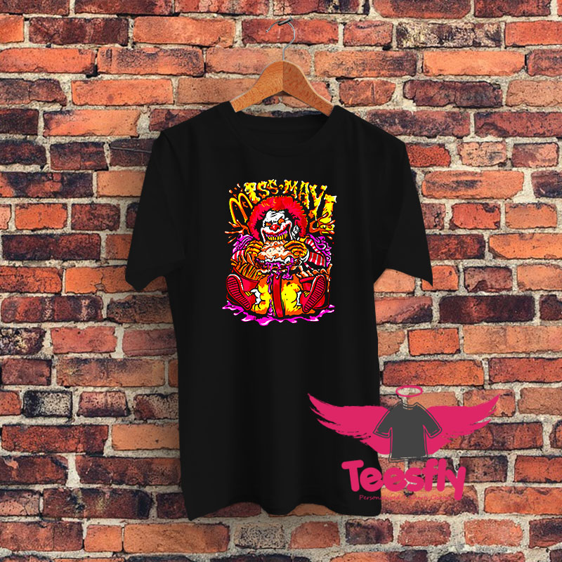 Clown Mad Ronald Slim Burger Miss May I Mcdonalds Graphic T Shirt